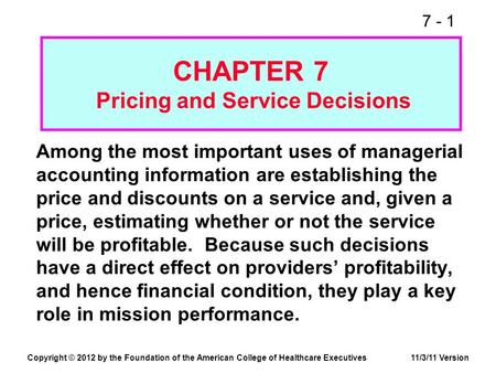 CHAPTER 7 Pricing and Service Decisions