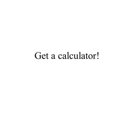 Get a calculator!. Trigonometry Trigonometry is concerned with the connection between the sides and angles in any right angled triangle. Angle.