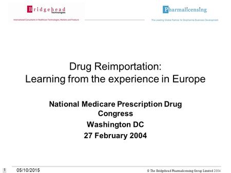 Drug Reimportation: Learning from the experience in Europe