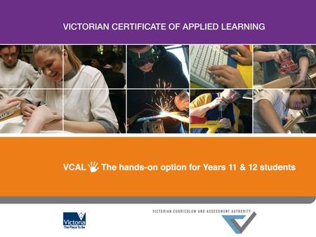 VCAL Assessment VALA Conference March 2009 What is assessment ‘Assessment refers to all those activities undertaken by teachers - and by their students.