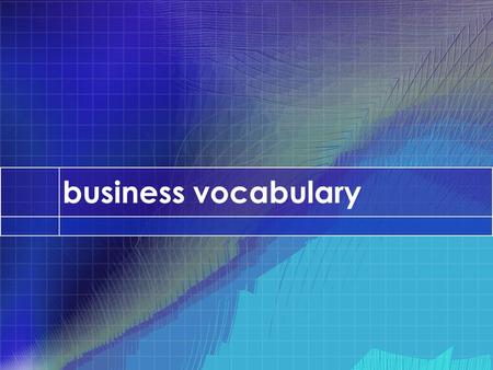 Business vocabulary. Candidate (noun) A person seeking a job, position, or honor Fred is a candidate for student of the year. There are many candidates.