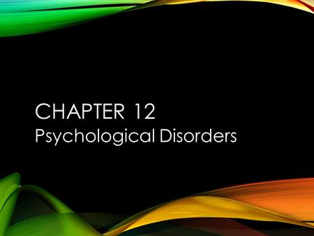 Psychological Disorders