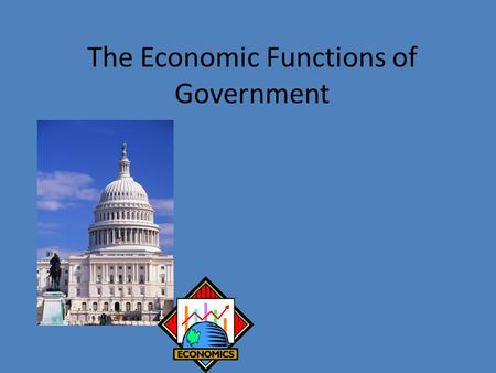 The Economic Functions of Government