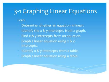 3-1 Graphing Linear Equations