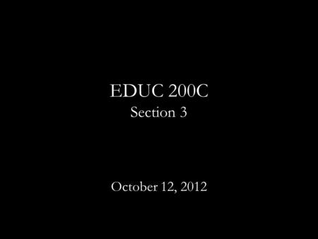 EDUC 200C Section 3 October 12, 2012. Goals Review correlation prediction formula Calculate z y ’ = r xy z x for a new data set Use formula to predict.