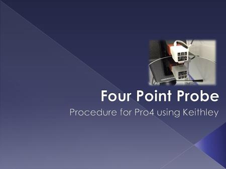 Procedure for Pro4 using Keithley