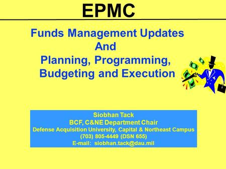 EPMC Funds Management Updates And Planning, Programming,