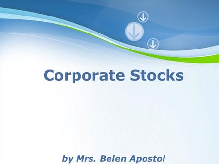 Corporate Stocks by Mrs. Belen Apostol afinan1 1st sem