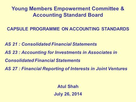 Young Members Empowerment Committee & Accounting Standard Board