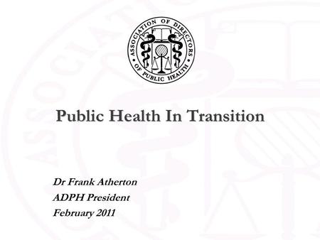 Public Health In Transition