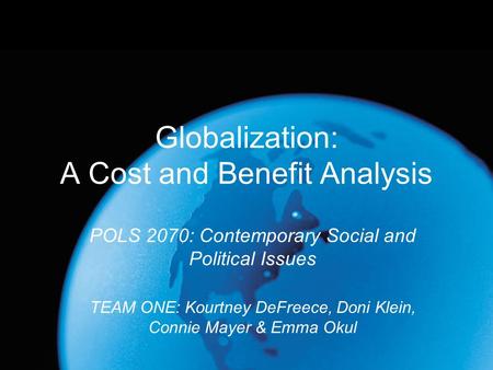 Globalization: A Cost and Benefit Analysis