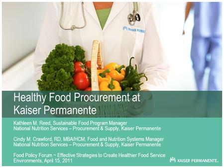 Healthy Food Procurement at Kaiser Permanente