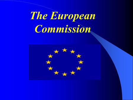 The European Commission