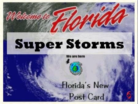 Super Storms The ______ earthquake destroyed many homes in Haiti. a) grasslandsgrasslands a) grasslandsgrasslands b) violentviolent b) violentviolent.