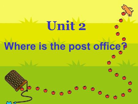 Unit 2 Where is the post office? school Book store park bank Post office Super- market restaurant hotellibrarypayphone The fifth avenue. Bridge street.