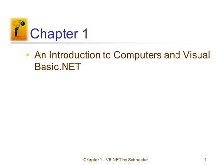 Chapter 1 - VB.NET by Schneider