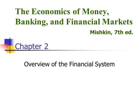 Overview of the Financial System