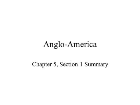 Anglo-America Chapter 5, Section 1 Summary. Vocabulary Prevailing westerlies Permafrost Nomads Beringia Lock Everglades.