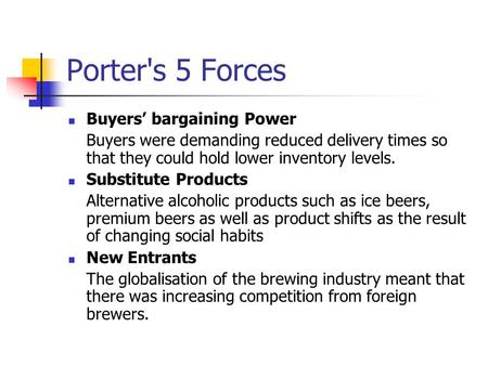 Porter's 5 Forces Buyers’ bargaining Power Buyers were demanding reduced delivery times so that they could hold lower inventory levels. Substitute Products.