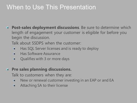 SSDPS Engagements Put Your IT Investment to Work Streamline Deployment Experience SQL Server 2008 R2.