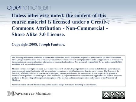 Unless otherwise noted, the content of this course material is licensed under a Creative Commons Attribution - Non-Commercial - Share Alike 3.0 License.