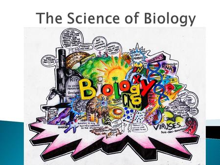  What are the goals of science? ◦ To provide natural explanations for events in the natural world ◦ To use those explanations to understand patterns.