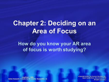 Geoffrey E. Mills Action Research: A Guide for the Teacher Researcher, 3eGeoffrey E. Mills Action Research: A Guide for the Teacher Researcher, 3e Copyright.