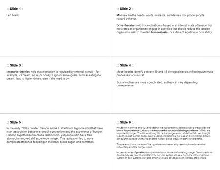 :: Slide 1 :::: Slide 2 :: :: Slide 3 :::: Slide 4 :: :: Slide 5 :::: Slide 6 :: Left blankMotives are the needs, wants, interests, and desires that propel.