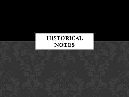  The historical notes are set in a conference at the University of Denay, Nunavit, in Northern Canada.  The date is June 25 th 2195.  The speaker and.