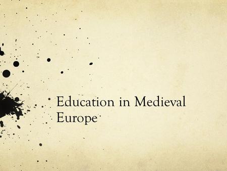 Education in Medieval Europe