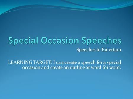 Special Occasion Speeches