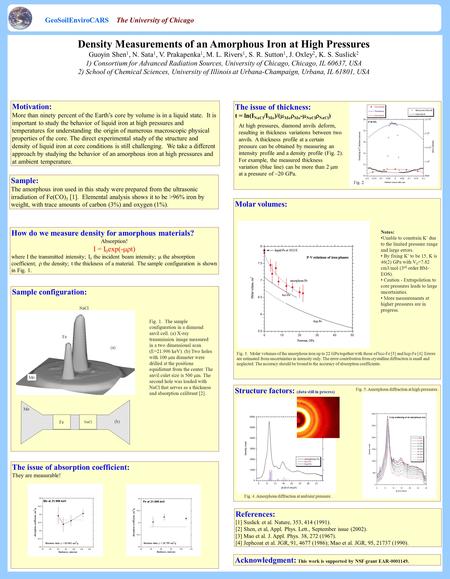 Motivation: More than ninety percent of the Earth’s core by volume is in a liquid state. It is important to study the behavior of liquid iron at high pressures.