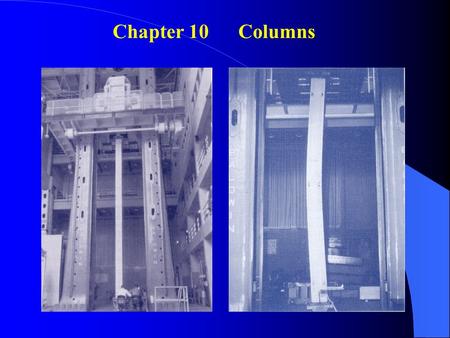 Chapter 10 Columns .