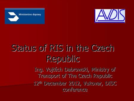 Status of RIS in the Czech Republic