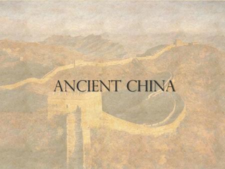 Ancient China.