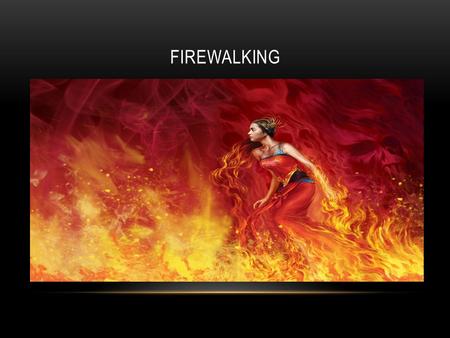 FIREWALKING. KNOW YOUR ENEMY: FIREWALLS What is a firewall? A device or set of devices designed to permit or deny network transmissions based upon a set.