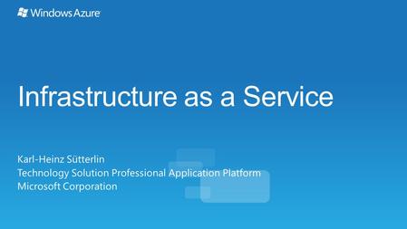 Infrastructure as a Service