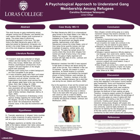 LORAS.EDU Abstract Literature Review Case Study: MS-13 The Mara Salvatrucha (MS-13) is a transnational gang formed in the United States in the 1980s by.