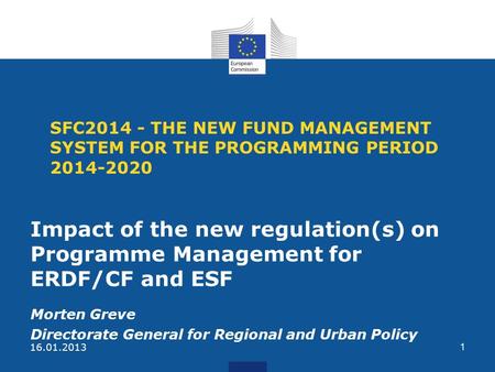 SFC THE NEW FUND MANAGEMENT SYSTEM FOR THE PROGRAMMING PERIOD