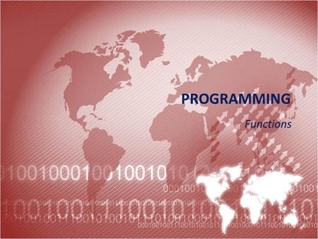 PROGRAMMING Functions. Objectives Understand the importance of modular programming. Know the role of functions within programming. Use functions within.