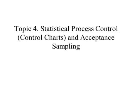 Statistical Process Control