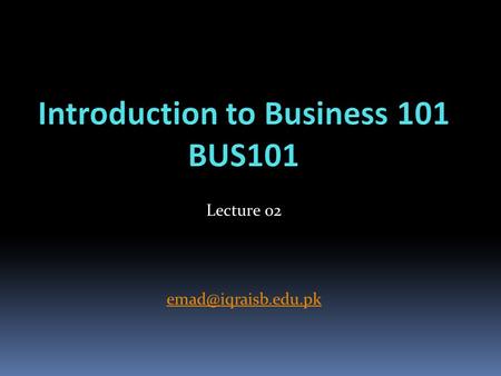 Lecture 02 The Industrial Revolution. An era in the eighteenth and nineteenth centuries. Characterised by significantly improved.