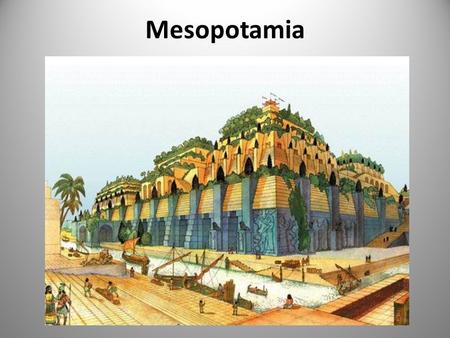 Mesopotamia.