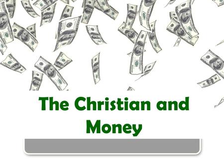 The Christian and Money