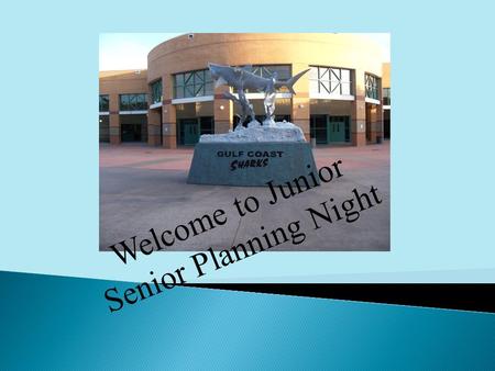 Welcome to Junior Senior Planning Night.  Upcoming Events  Counselor Introductions  GCH Student Services Web Site  Parent Access to Grades  Graduation.