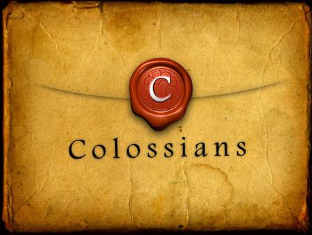 AUTHOR & RECIPIENT Colossians 1:1-2; 4:18 1 Paul, an apostle of Christ Jesus by the will of God, and Timothy our brother, 2 To the saints and faithful.