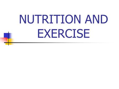 NUTRITION AND EXERCISE. FOOD FUELS Food is the source of energy for all cellular activity in the body. When we eat, food travels to the stomach and intestines.