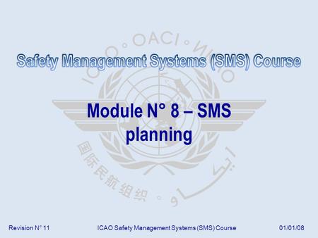 Module N° 8 – SMS planning