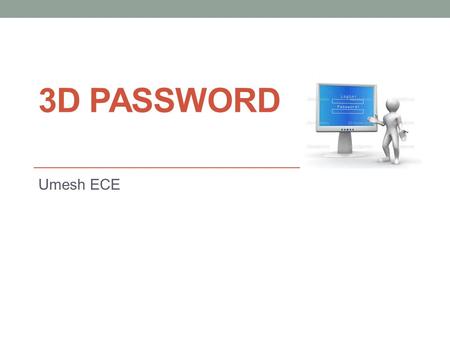 3D password Umesh ECE.