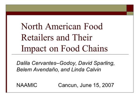 North American Food Retailers and Their Impact on Food Chains